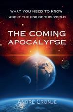 The Coming Apocalypse