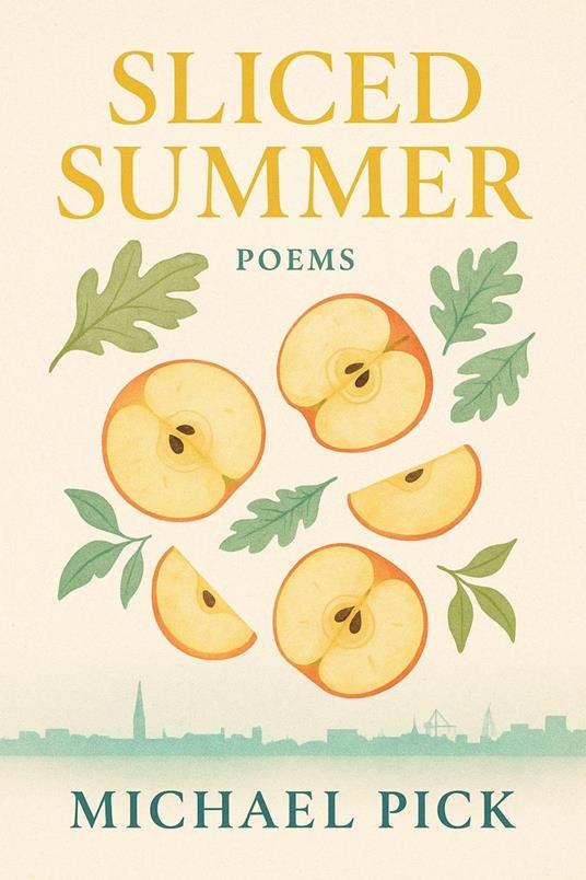 Sliced Summer - Michael Pick - ebook