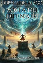 Odissea del Mago: Sosta dei Difensori 10/12