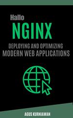 Hallo Nginx: Deploying and Optimizing Modern Web Applications