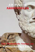 J.D. Ponce zu Aristoteles: Eine Akademische Analyse von Nikomachischen Ethik