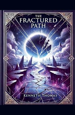 The Fractured Path - Kenneth Thomas - cover