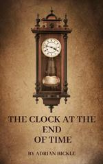 The Clock At The End Of Time