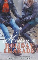Henry's Holiday Charade