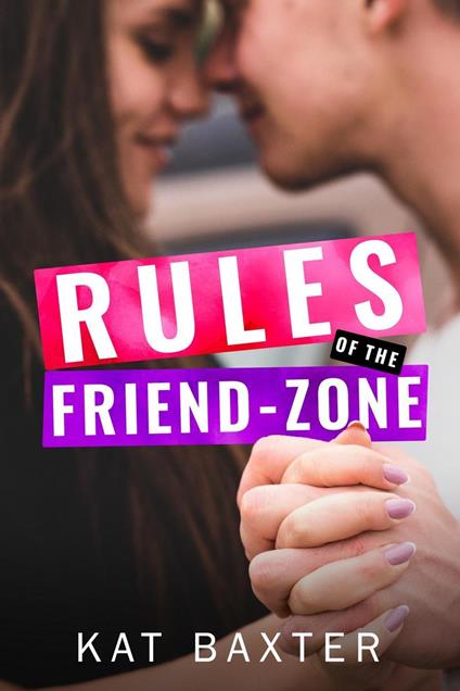 Rules of the Friend-Zone
