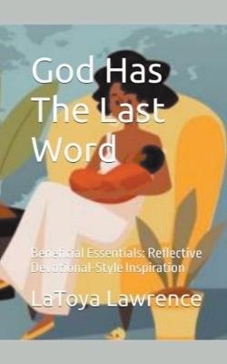 God Has The Last Word - Latoya Lawrence - cover