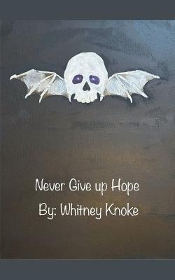 Never Give up Hope - Whitney Knoke - cover