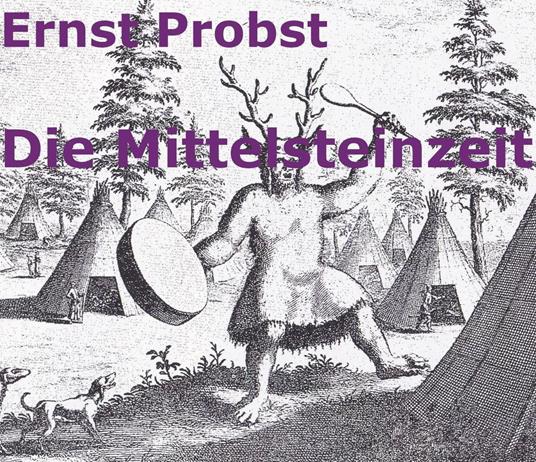 Die Mittelsteinzeit