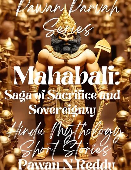 Mahabali:Saga of Sacrifice and Sovereignty