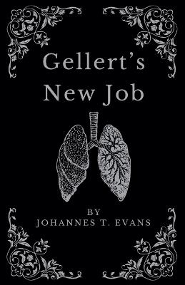 Gellert's New Job - Johannes T Evans - cover