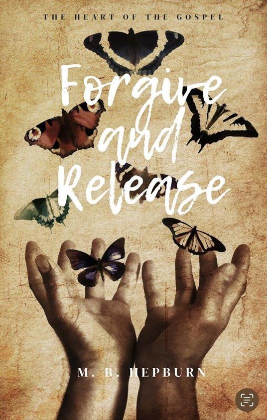 Forgive and Release