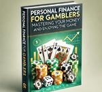 Personal Finance for Gamblers