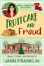 Fruitcake and Fraud