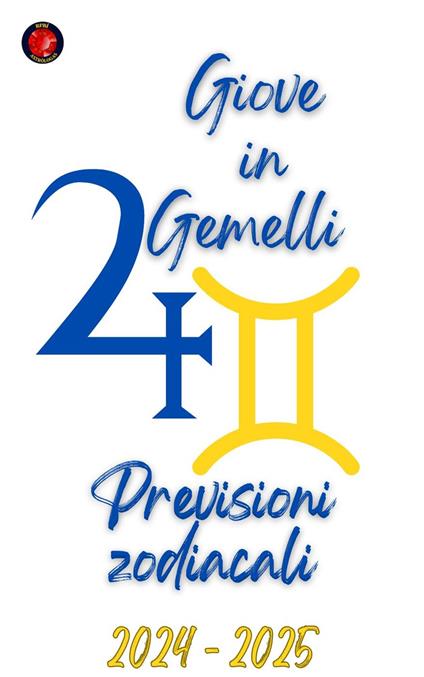 Giove in Gemelli 2024-2025 - Alina Rubi - ebook