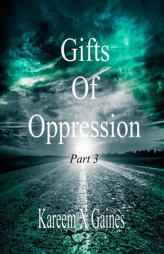 Gift Of Oppression