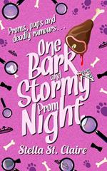 One Bark And Stormy Prom Night