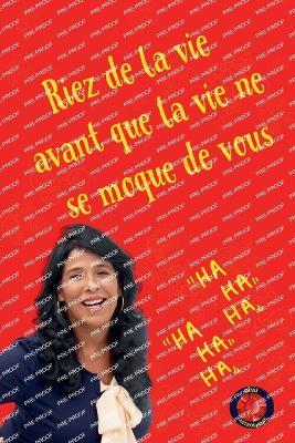 Riez de la vie, avant que la vie ne se moque de vous - Alina Rubi - cover