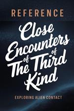 Close Encounters of the Third Kind: Exploring Alien Contact