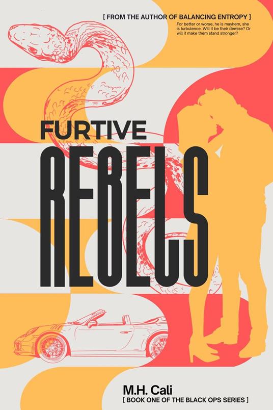 Furtive Rebels