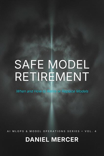 Safe Model Retirement
