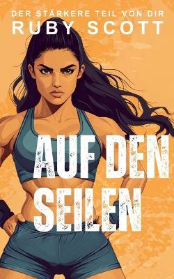 Auf Den Seilen - Ruby Scott - cover