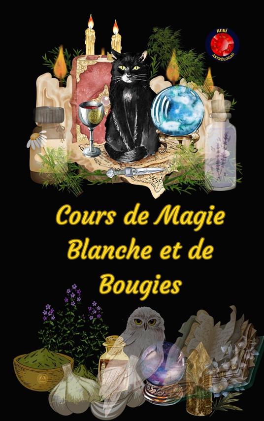 Cours de Magie Blanche et de Bougies