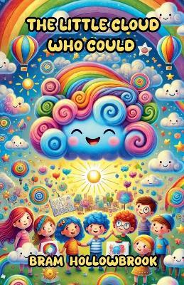 The Little Cloud Who Could - Bram Hollowbrook - cover