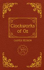 Clockworks of Oz