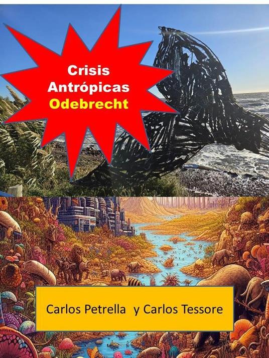 Crisis Antrópicas - Odebrecht