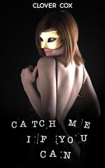 Catch Me If You Can