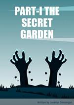 Part - 1 The secret garden of Whimsy Hollow