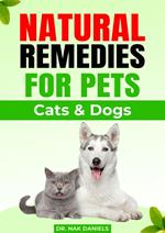 Natural Remedies For Pets (Cats & Dogs)