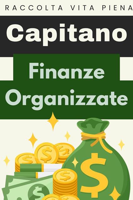 Finanze Organizzate - Capitano Edizioni - ebook