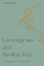 Lemongrass and Broken Rice: A Taste of Vietnam