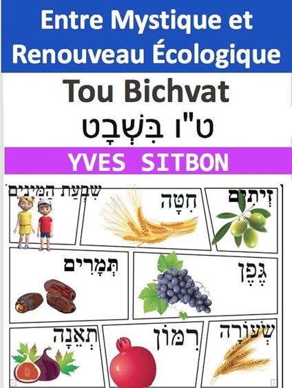 Tou Bichvat : Entre Mystique et Renouveau Écologique