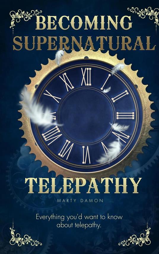 Becoming Supernatural: Telepathy