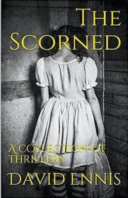 The Scorned - David Ennis - cover