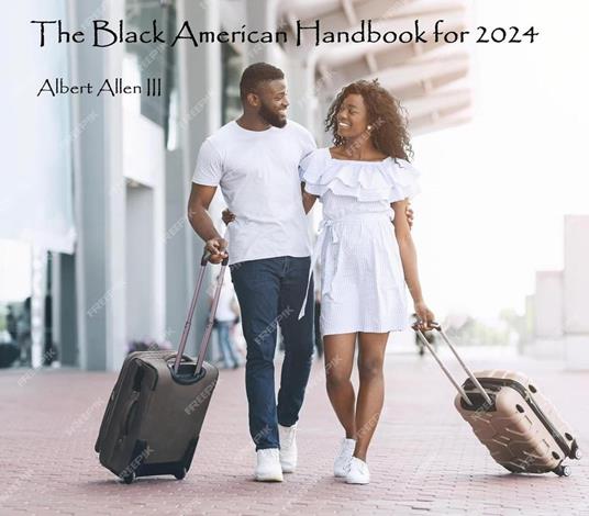 The Black American Handbook for 2024