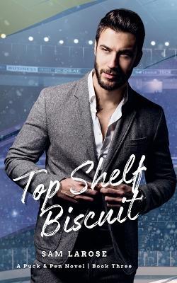 Top Shelf Biscuit - Sam Larose - cover