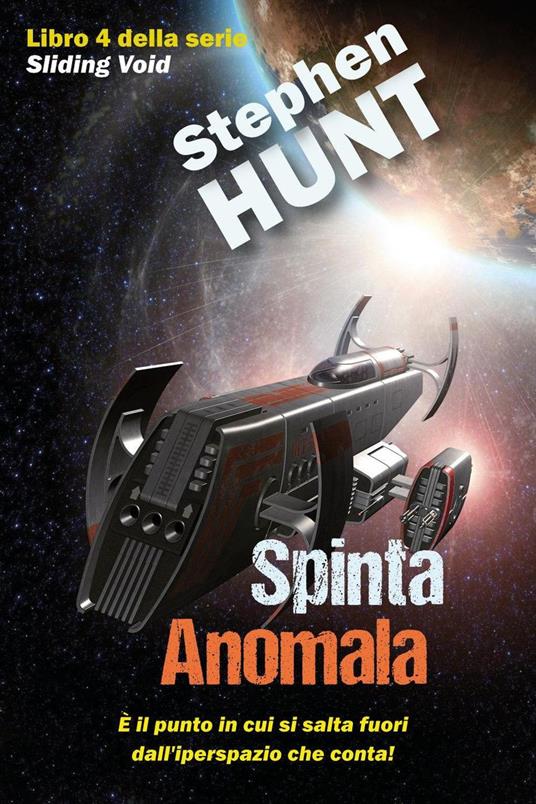 Spinta Anomala - Stephen Hunt - ebook