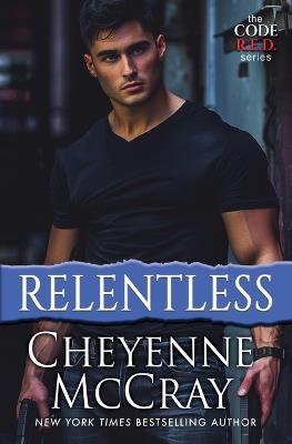 Relentless - Cheyenne McCray - cover