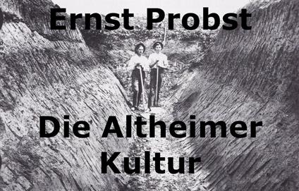 Die Altheimer Kultur