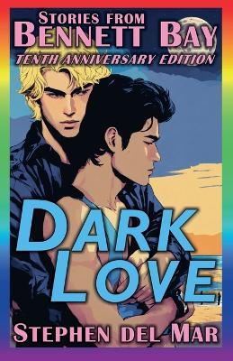 Dark Love - Stephen del Mar - cover
