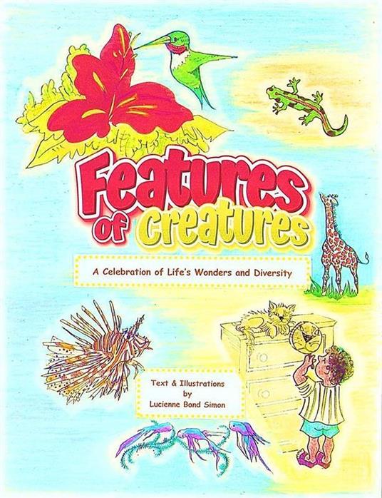 Features of Creatures - Lucienne Bond Simon - ebook