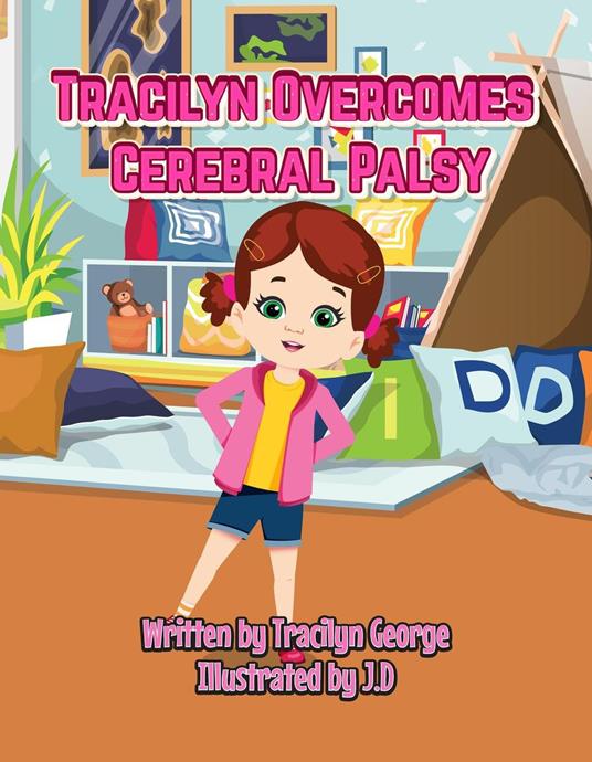 Tracilyn Overcomes Cerebral Palsy - Tracilyn George - ebook