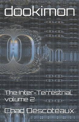 Dookimon: The Inter-Terrestrial Volume 2 - Chad Descoteaux - cover