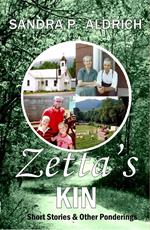 Zetta's Kin: Short Stories & Other Ponderings