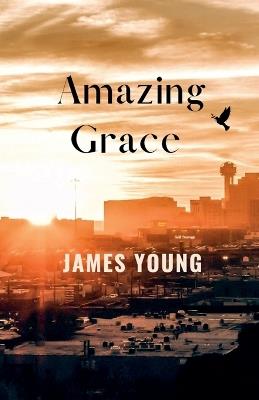 Amazing Grace - James Young - cover