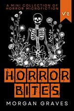 Horror Bites: Volume 2