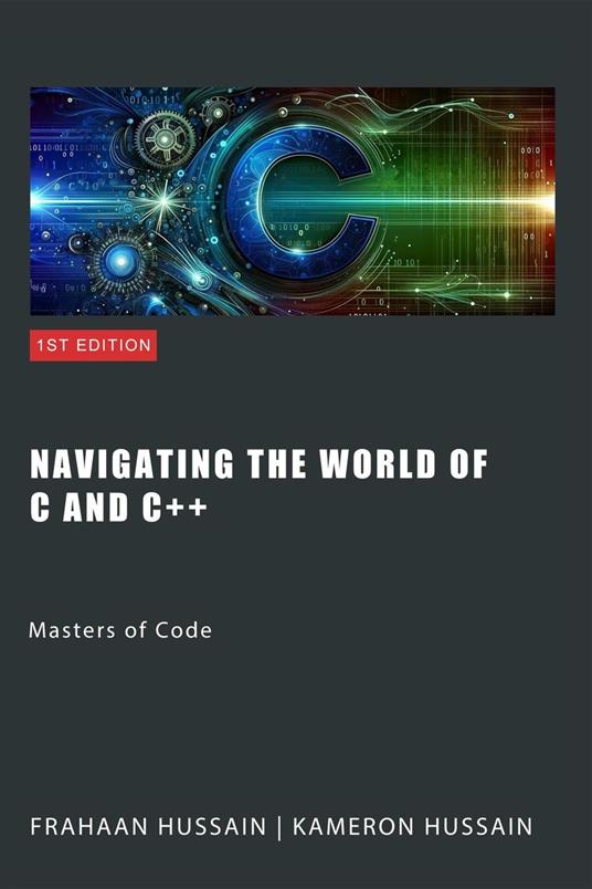 Navigating the Worlds of C and C++: Masters of Code